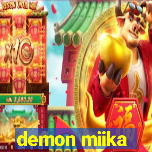 demon miika